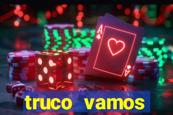truco vamos download pc